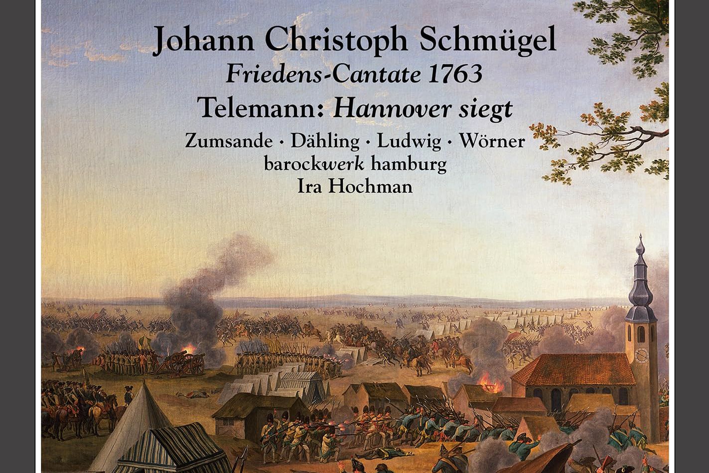Das Cover der geförderten CD vom barockwerk. Es zeigt ein naturalistisch gemaltes Gefecht in einer Stadt vor klarem Himmel.